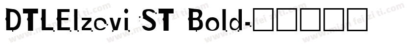 DTLElzevirST Bold字体转换